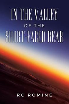 Paperback In the Valley of the Short-Faced Bear Book