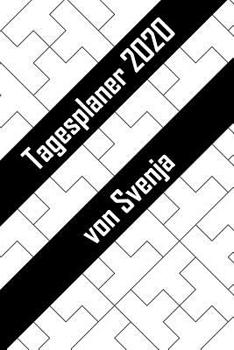 Paperback Tagesplaner 2020 von Svenja: Personalisierter Kalender für 2020 mit deinem Vornamen [German] Book