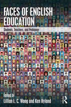 Paperback Faces of English Education: Students, Teachers, and Pedagogy Book