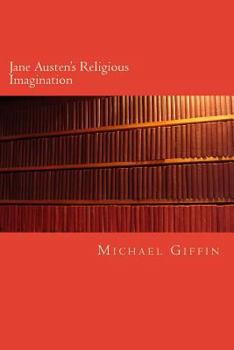 Paperback Jane Austen's Religious Imagination: A Balance of Reason and Feeling Book