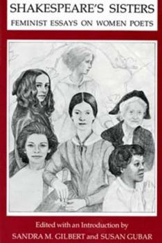 Paperback Shakespeare's Sisters: Feminist Essays on Women Poets Book