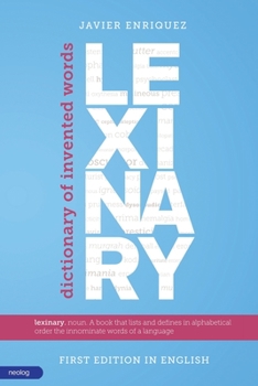 Paperback Lexinary: Dictionary of Invented Words Book