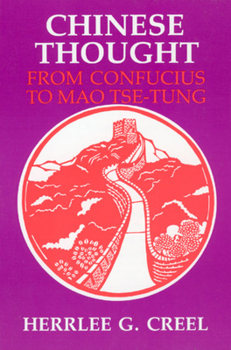 Paperback Chinese Thought from Confucius to Mao Tse-Tung Book