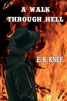 Paperback A Walk Through Hell Book