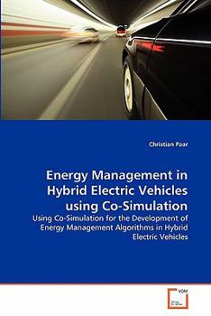 Paperback Energy Management in Hybrid Electric Vehicles using Co-Simulation Book