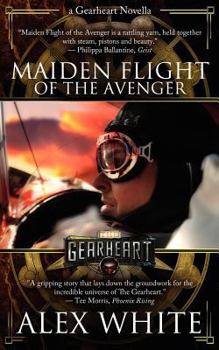 Paperback The Gearheart: Maiden Flight of the Avenger Book