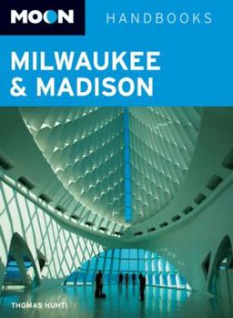 Paperback Moon Handbooks Milwaukee & Madison Book