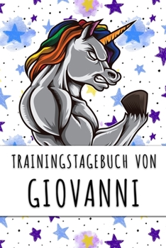 Paperback Trainingstagebuch von Giovanni: Personalisierter Tagesplaner f?r dein Fitness- und Krafttraining im Fitnessstudio oder Zuhause [German] Book