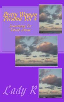 Paperback Pretty Woman Persona Vol 4: Something To Think About Book