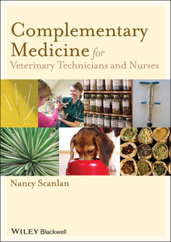 Paperback Complementary Medicine for Veterinary Technicians and Nurses Book