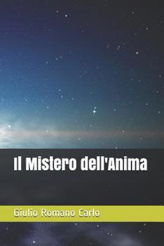 Paperback Il Mistero dell'Anima [Italian] Book