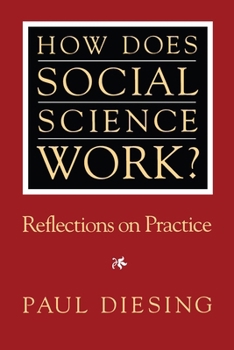 Hardcover How Does Social Science Work?: Reflections on Practice Book