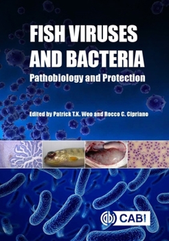Hardcover Fish Viruses and Bacteria: Pathobiology and Protection Book