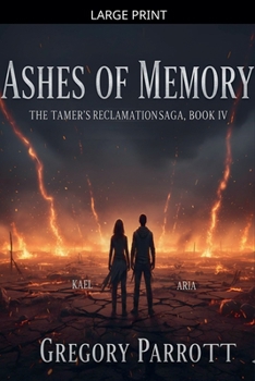 Ashes of Memory (The Tamer's Reclamation)
