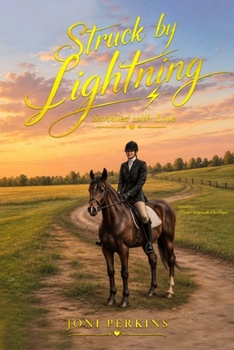 Paperback Struck by Lightning: Survived with Love Book