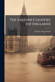 Paperback The Eastern Counties [of England] Book