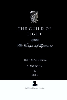 The Guild of Light: The Wings of Mercury