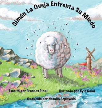 Simón La Oveja Enfrenta Su Miedo (Spanish Edition)