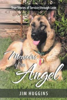 Paperback Memoirs of an Angel: True Stories of Service through Love Book