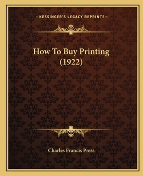 Paperback How To Buy Printing (1922) Book