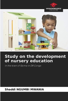 Study on the development of nursery education: in the town of Goma in DR Congo
