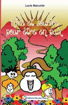 Paperback Rire et sourire pour etre en paix [French] Book