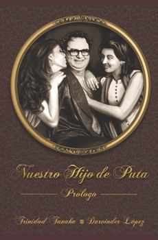 Paperback NUESTRO HIJO DE PUTA prólogo [Spanish] Book