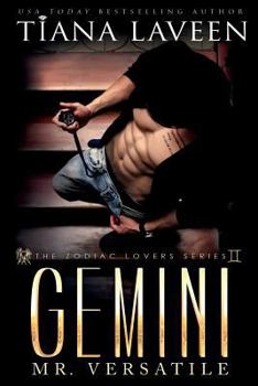 Gemini - Mr. Versatile : The 12 Signs of Love - Book #6 of the Zodiac Lovers