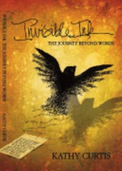 Paperback Invisible Ink: The Journey Beyond Words Book