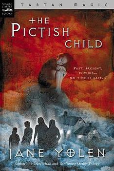The Pictish Child (Turtleback School & Library Binding Edition) (Tartan Magic)