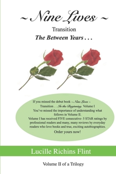 Paperback Nine Lives Transition: The Between Years . . . Book