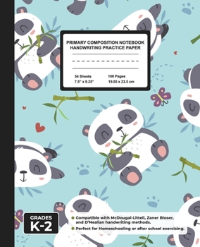 Primary Composition Notebook Handwriting Practice Paper: Cute Panda Blank Writing Sheets for Kindergarten to 2nd Grade Elementary Students, School Exercise Book for Kids
