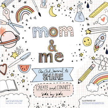 Paperback Mom and Me: An Art Journal to Share: Create and Connect Side by Side Book