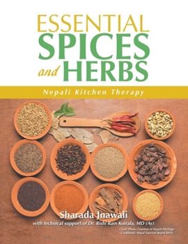 Paperback Essential Spices and Herbs: Nepali Kitchen Therapy Book