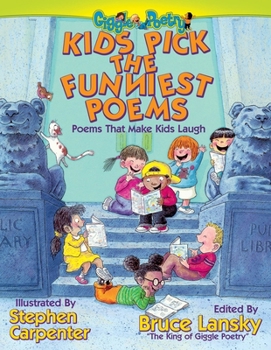 Kids Pick The Funniest Poems - Book #1 of the Kids Pick The Funniest Poems