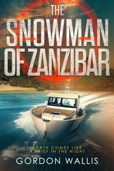 Der Schneemann Von Zanzibar (Ein wildes afrikanisches Abenteuer) (German Edition) - Book #1 of the Jason Green