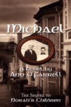 Paperback Michael: The Sequel to Norah's Children Book