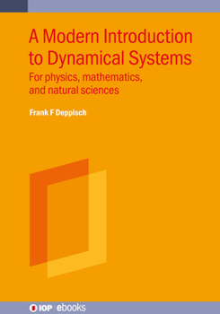 Hardcover Modern Introduction to Dynamical Systems: For Physics, Mathematics, and Natural Sciences Book