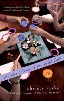 Paperback The Secret Lives of the Sushi Club Book