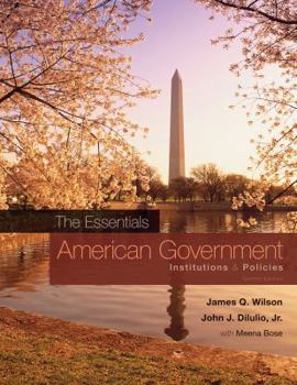 Paperback American Government: The Essentials: Institutions and Policies, 12th Edition Book