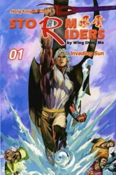 Storm Riders Invading Sun Volume 1 - Book #1 of the Storm Riders Part II: Invading Sun