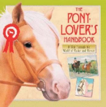 Hardcover The Pony Lover's Handbook Book