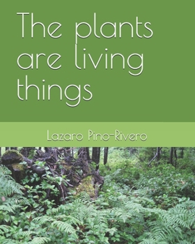 Paperback The plants are living things Book