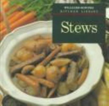 Stews (Williams-Sonoma Kitchen Library) - Book  of the Williams-Sonoma Kitchen Library