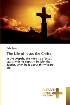 Paperback The Life of Jesus the Christ Book