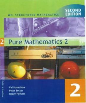 Paperback MEI Structured Mathematics: Pure Mathematics 2 (MEI Structured Mathematics) Book