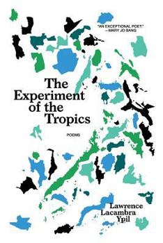 Paperback The Experiment of the Tropics: Poems Book