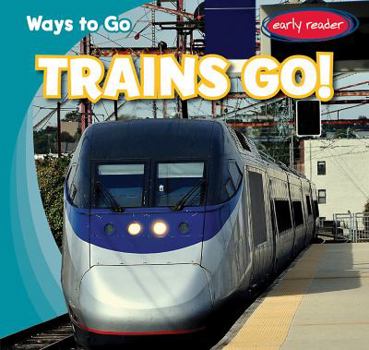 Paperback Trains Go! Book