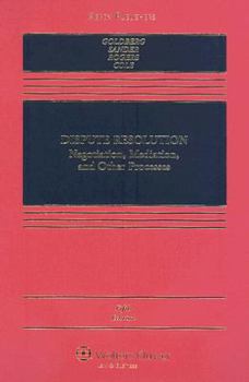 Hardcover Dispute Resolution: Negotiation, Mediation, and Other Processes Book