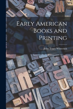 Paperback Early American Books and Printing Book